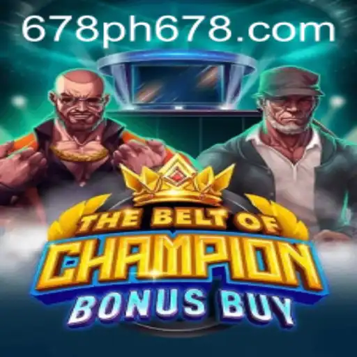 TheBeltOfChampionBonusBuy: A New Gaming Experience with PH678